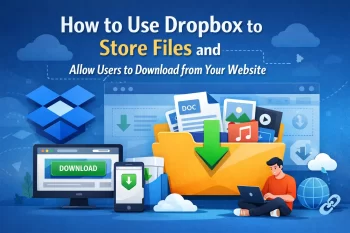 How to Use Dropbox to Store Files and Allow Users to Download from Your Website