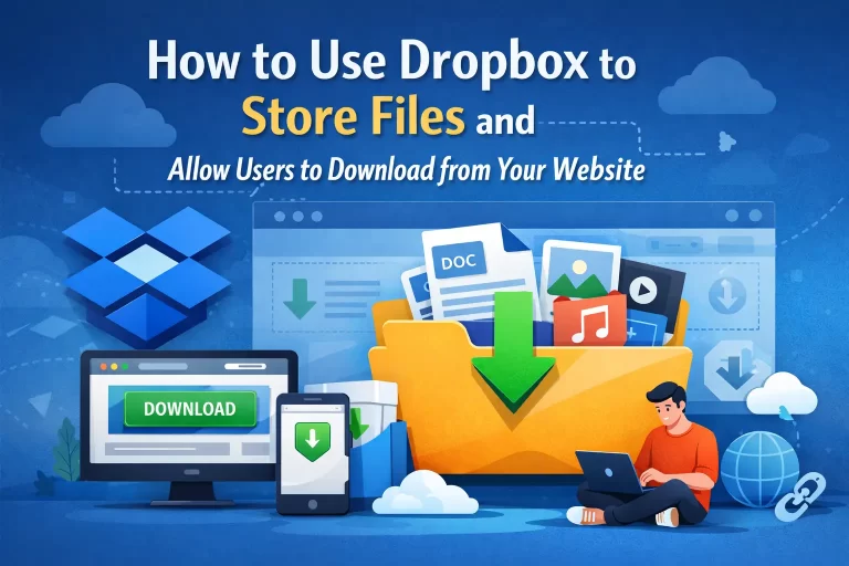How to Use Dropbox to Store Files and Allow Users to Download from Your Website