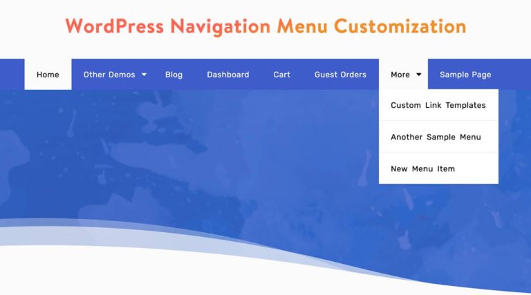 All You Need to Know about WordPress Menu Navigation