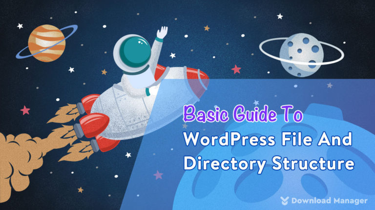 Ultimate Guide To WordPress File And Directory Structure