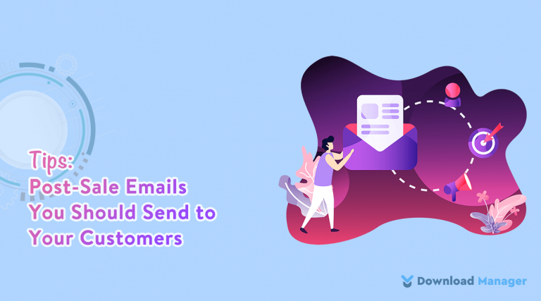 Post-Sale Emails You Should Send to Your Customers