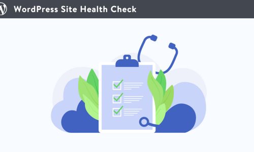 Details About WordPress Site Health Tool