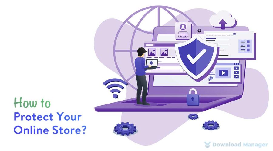 How to Protect Your Online Store