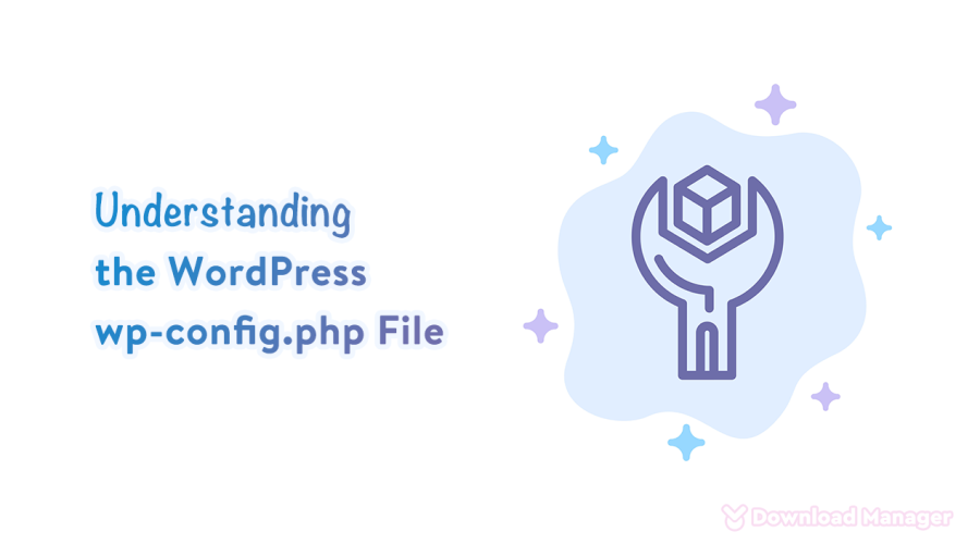 Understanding the WordPress wp-config File