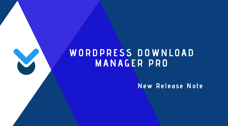 wordpress download manager pro release note